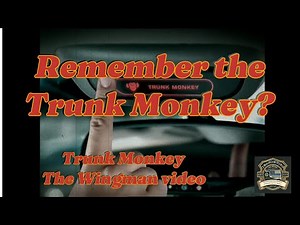 Remember the Trunk Monkey? Trunk Monkey The Wingman video 2025