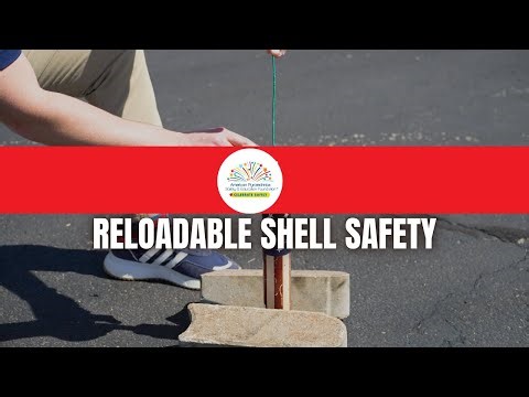 Artillery Shells Safety Tips From the APSEF & Enjoy Fireworks Safely!