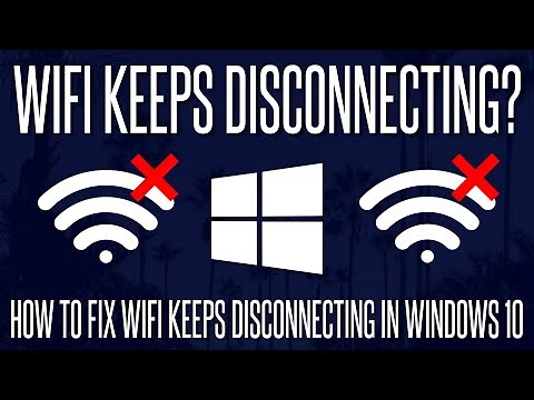 WiFi Keeps Disconnecting? How to Fix WiFi Disconnecting on a Windows 10 PC