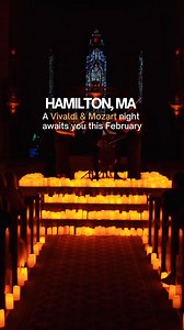 Celebrate Valentine’s season with the enchanting sounds of Vivaldi & Mozart in Hamilton, MA🎶 A candlelit evening you won’t forget ✨💘 | Lumos Experiences