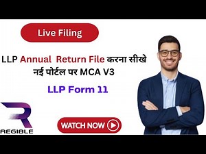 How to file Form 11 on MCA V3 Portal | LLP Annual Return | MCA V3 Portal