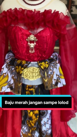 Baju merah jangan sampe lolos#fypシ゚viral #galerisanggarsibungsu #berandaTikTok #kostumpamayang #promoberbagirasa sedia sebelum hujan izin kak@Arun NA