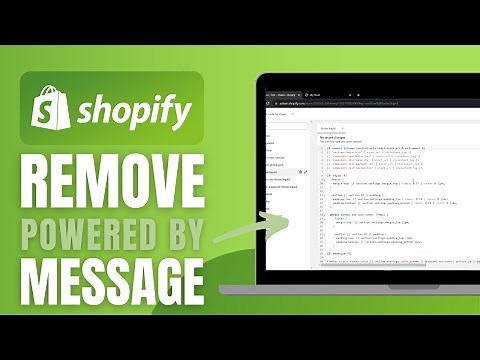 How To Remove "Powered By Shopify" - Complete Guide