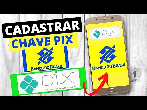 COMO CADASTRAR CHAVE PIX NO BANCO DO BRASIL - PASSO A PASSO