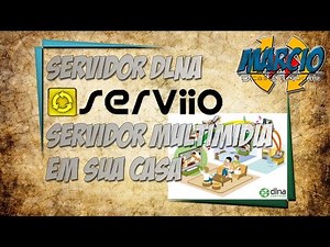 Utilizar Servidor DLNA Serviio - Servidor Multimídia em sua Casa