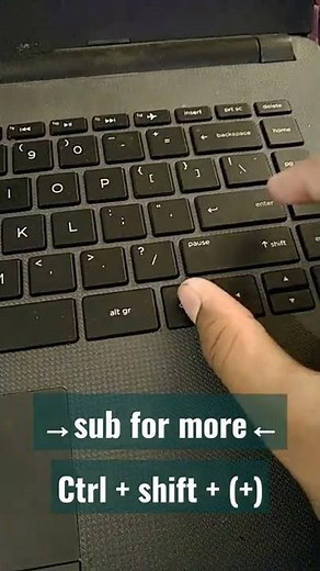 #Ctrl + shift + (+) #Short cut key#laptop#Computer