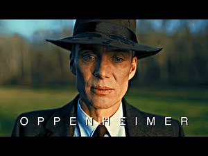 OPPENHEIMER | 4K EDIT