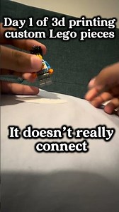 Day one of 3d printing a custom Lego piece