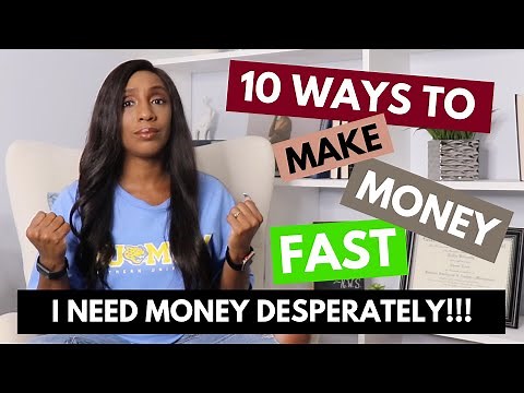 I Need Money Desperately -10 Ways to Make Money When You Need It Fast