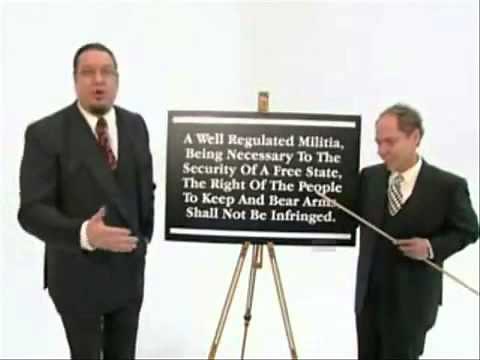 Penn & Teller Explain The Second Amendment