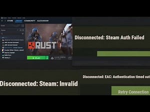 Fix Rust Server Not Showing/Disconnected Timed Out/Steam Auth Failed/Invalid/EAC Authentication PC