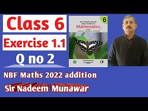 Class 6 Exercise 1.1 Q no 2 NBF Maths federal board New Book 2022 Sir Nadeem Munawar