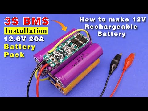 How to make 12v Rechargeable Battery pack from 18650 battery | BMS Battery management system,3s 20a