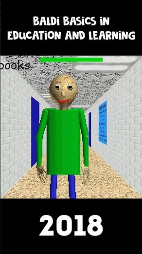 Evolution of Baldi's Basics (2018-2024) #эволюция #evolution #baldi #baldibasics #балди