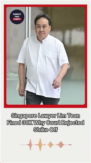 He avoided being struck off… but still paid a heavy price #Singapore #Law