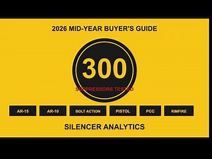The Best Suppressors of 2026 Mid-Year Buyer’s Guide over 300 tested!