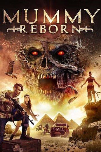 Mummy Reborn (2019) - Movie