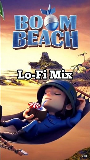 chill vibes lofi style #gaming #supercell #boombeach #music #lofi #soundtrack
