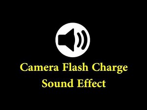 Camera Flash Charge Sound Effect - Cartoon Sound Effect - sfx free