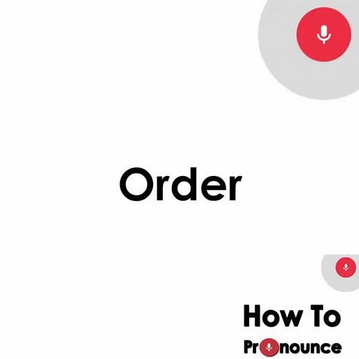 How to Pronounce Order | Pronunciation of Order