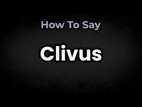 How To Pronounce Clivus? (CORRECTLY) Meaning & Pronunciation