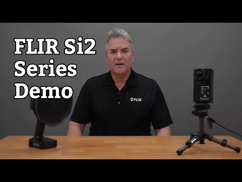 FLIR Si2 Series Demo