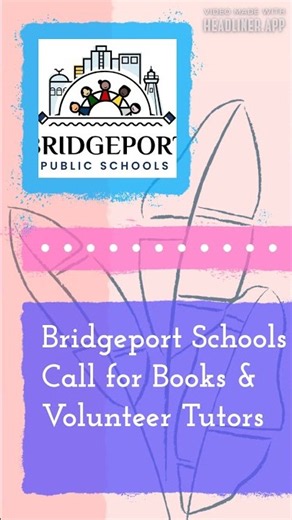 Bridgeport Schools Call for Books & Volunteer Tutors | The Lisa Wexler Show