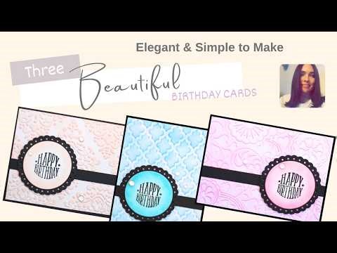Elegant Birthday Cards - Simple to Make