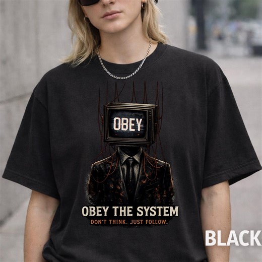 Obey the System Shirt, Dystopian AI Control Graphic Tee, Dark Streetwear Cyberpunk Warning - Etsy