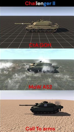 Challenger 2: 3 Games Comparison! 🇬🇧 | MoW AS2 vs CtA vs Ostfront#GatesOfHell #CallToArms #gaming
