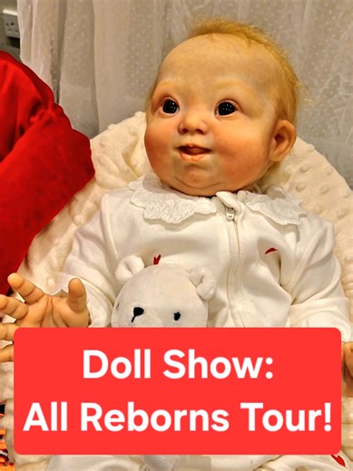 Explore the FULL REBORN TOUR at the Doll Show!