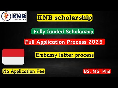 KNB Scholarship 2025: Complete Application Process & Embassy Recommendation Letter Guide