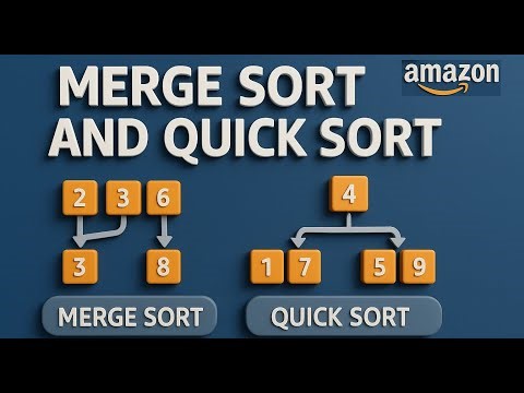 Master Merge Sort & Quick Sort | Amazon Taught Sorting Algorithms Explained