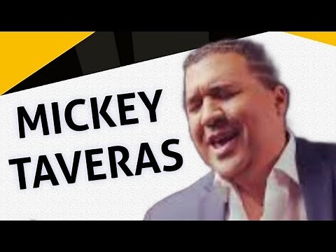 MICKEY TAVERAS EXITOS