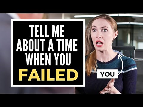 How to Answer a HARD Interview Question: Tell Me About a Time You Failed or Made a Mistake