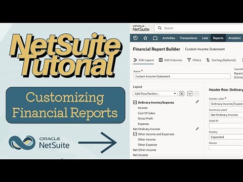 NetSuite Tutorial: Customizing Financial Reports