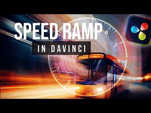 DaVinci Resolve Speed Ramping – The Easy Way!"