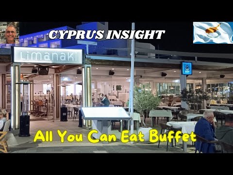 Limanaki Ayia Napa Cyprus - All You Can Eat Buffet - Great Value.