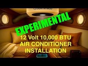 OFF GRID 12 VOLT AIR CONDITIONER ON SMALL SAILBOAT-COUNTRY MOD ROOFTOP INSTALL BELOW DECK! HOW & WHY