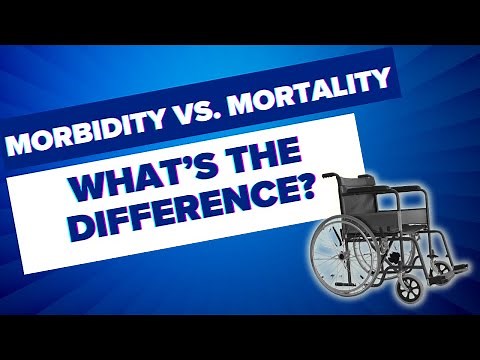 Morbidity vs Mortality: What's the Difference?
