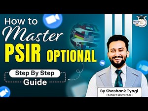 How To Master PSIR Optional For UPSC 2026? | Step By Step Guide | Shashank Tyagi | UPSC Mains