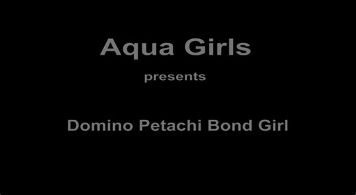 Clip 0209 - Domino Petachi Bond Girl