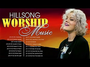 Most Popular Hillsong Praise And Worship Songs Playlist 🙏 Famous Hillsong Worship Christian Songs