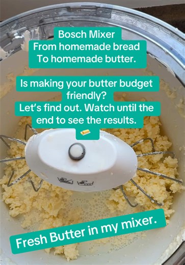 Homemade Butter with Bosch Mixer: Budget-Friendly Recipe