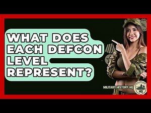 What Does Each DEFCON Level Represent? - Military History HQ