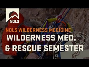 Wilderness Medicine | Wilderness Medicine and Rescue Semester