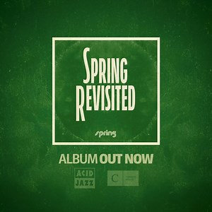 138 reactions | Spring Revisited - the highly anticipated album redefining soul, funk, and disco with a modern house edge. Out now on all digital platforms and on Double-LP! An eleven-track collection crafted by a standout lineup of artists and DJs, each reworking the timeless grooves of New York’s legendary Spring Records - the label behind Fatback Band, Millie Jackson, and Joe Simon. | Ace Records | Facebook