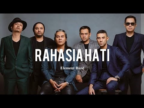 Rahasia hati - Element Band ( Lirik )