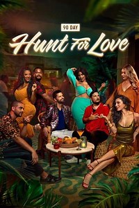 90 Day: Hunt for Love (2025) - Where to Watch