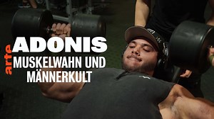 Adonis - Muskelwahn und Männerkult - Die ganze Doku